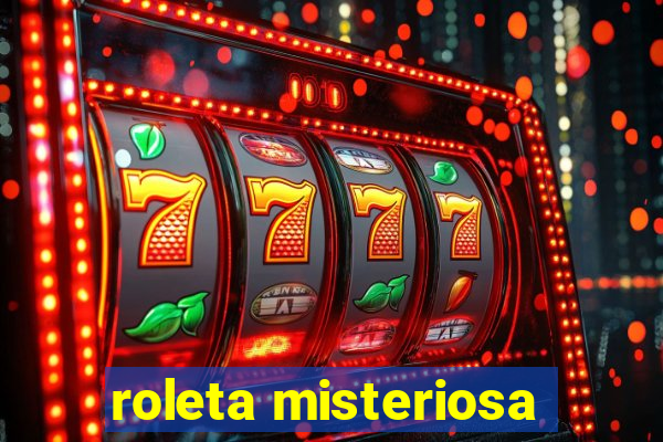 roleta misteriosa