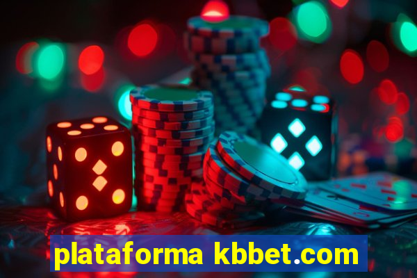 plataforma kbbet.com