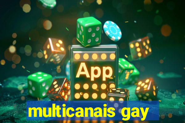 multicanais gay