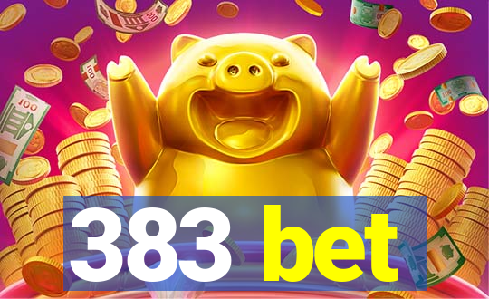 383 bet