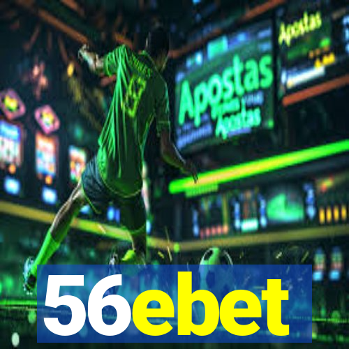 56ebet