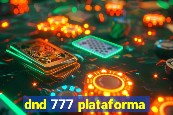 dnd 777 plataforma