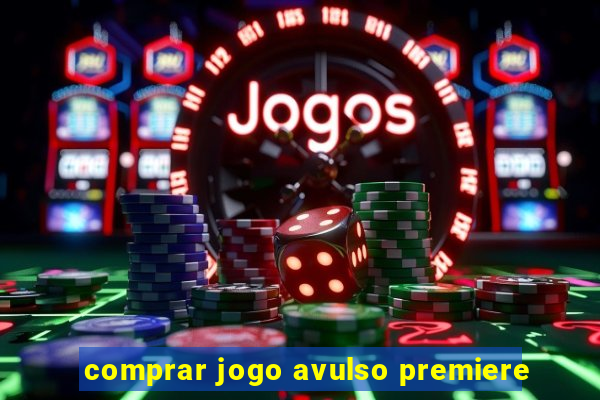 comprar jogo avulso premiere