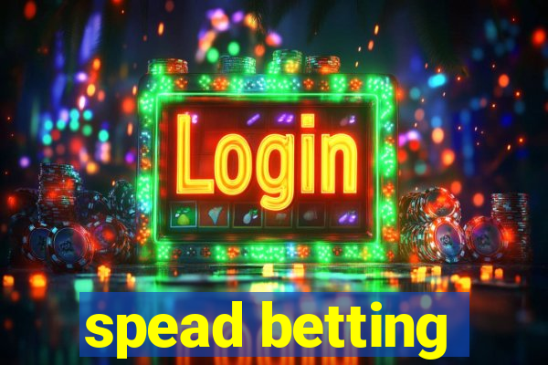 spead betting