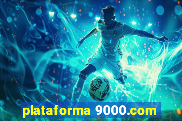 plataforma 9000.com