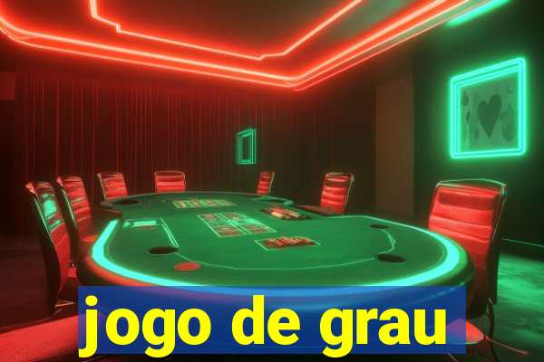 jogo de grau