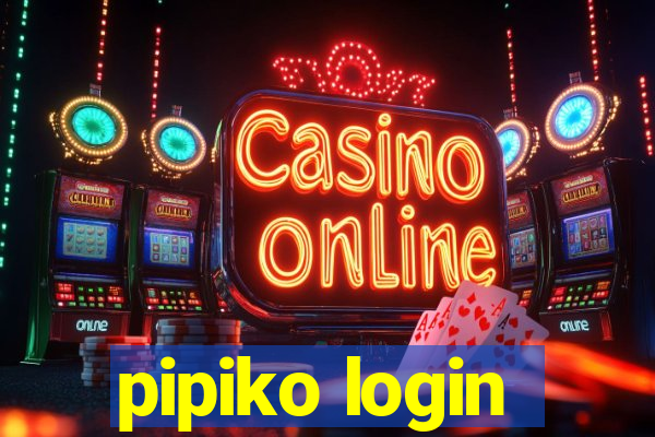 pipiko login