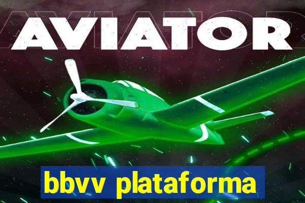 bbvv plataforma