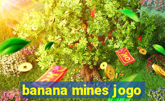 banana mines jogo