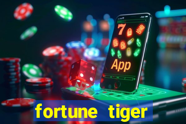 fortune tiger deposito de 1 real