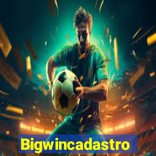 Bigwincadastro