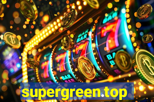 supergreen.top