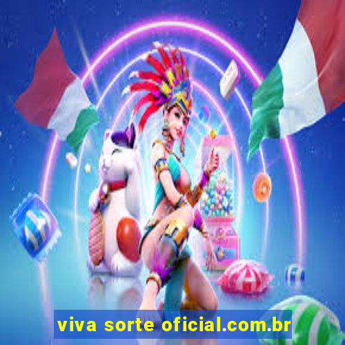 viva sorte oficial.com.br