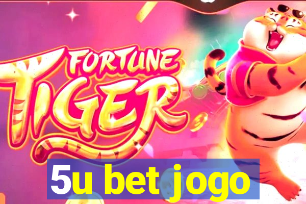 5u bet jogo