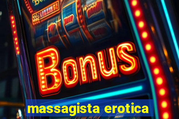 massagista erotica