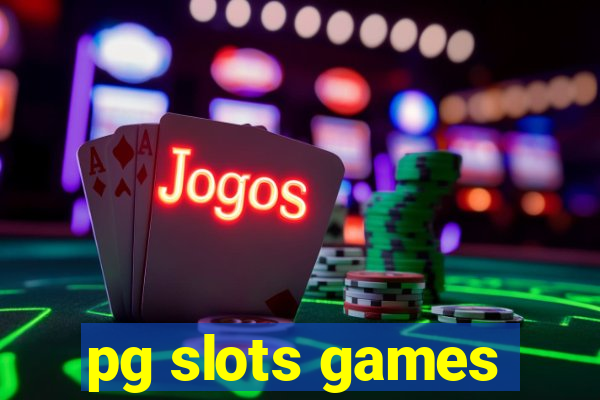 pg slots games