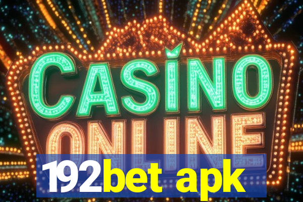 192bet apk