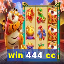 win 444 cc