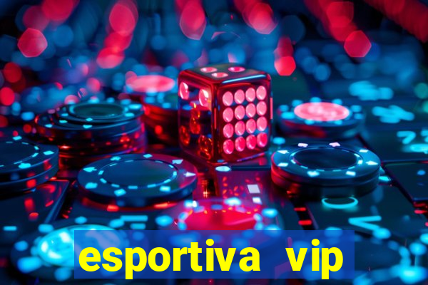 esportiva vip reclame aqui