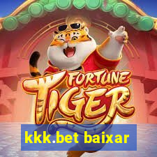 kkk.bet baixar