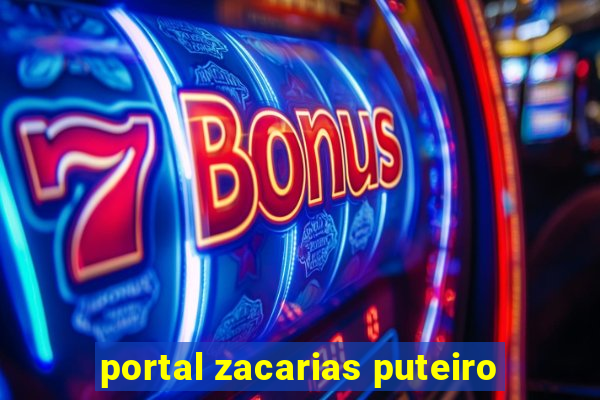 portal zacarias puteiro