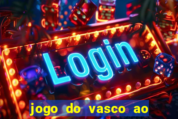 jogo do vasco ao vivo hd