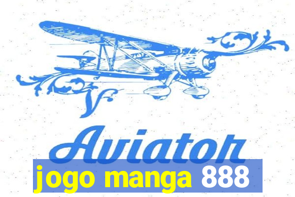 jogo manga 888