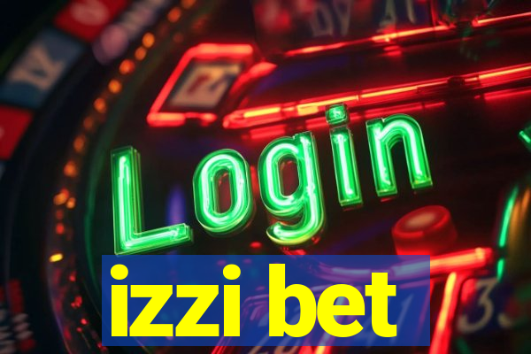 izzi bet