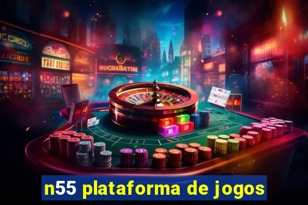 n55 plataforma de jogos