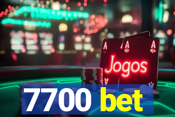 7700 bet