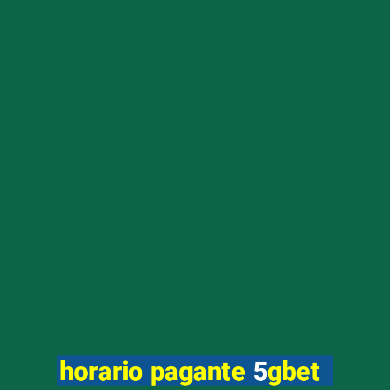 horario pagante 5gbet