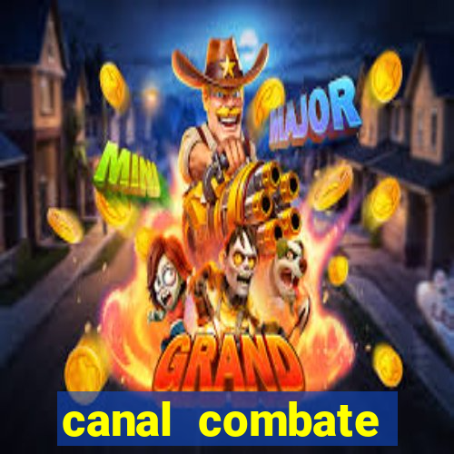 canal combate online multicanais