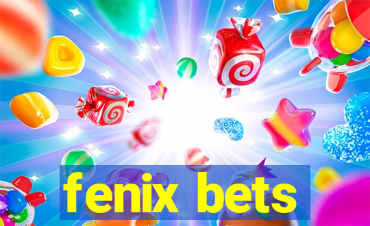 fenix bets