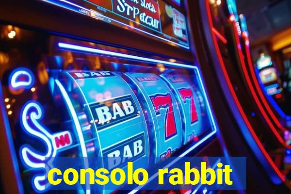 consolo rabbit