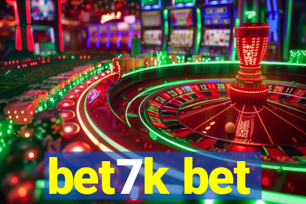 bet7k bet