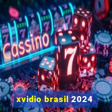 xvidio brasil 2024