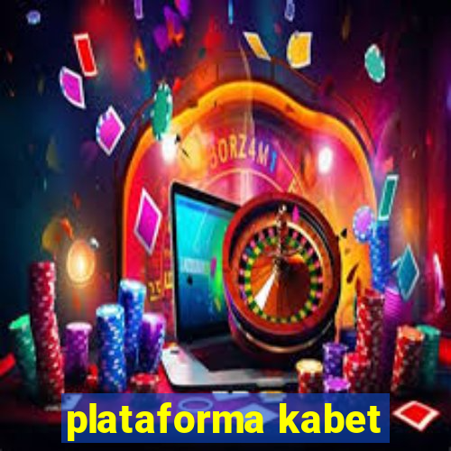 plataforma kabet