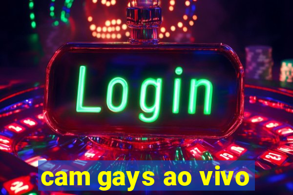 cam gays ao vivo