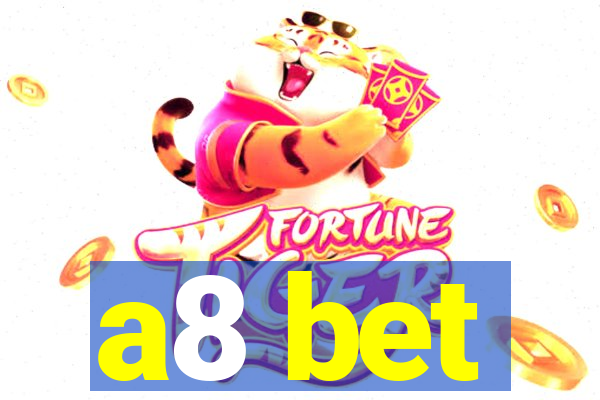 a8 bet