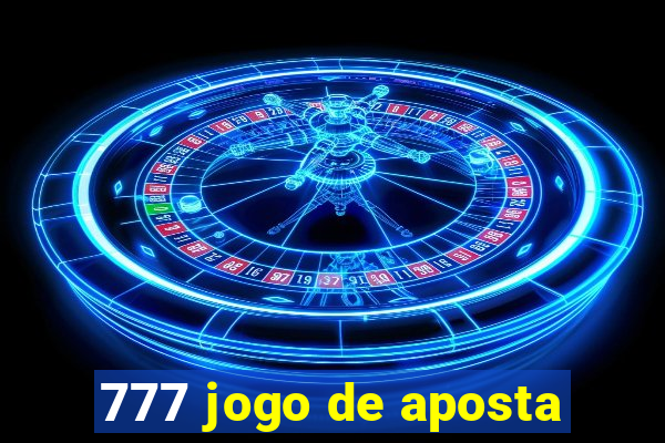 777 jogo de aposta