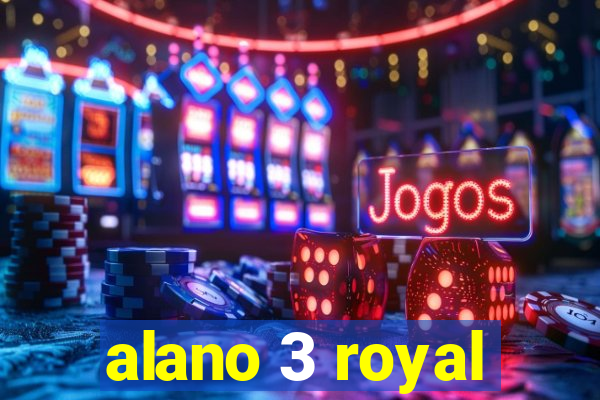 alano 3 royal