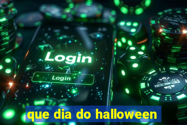 que dia do halloween