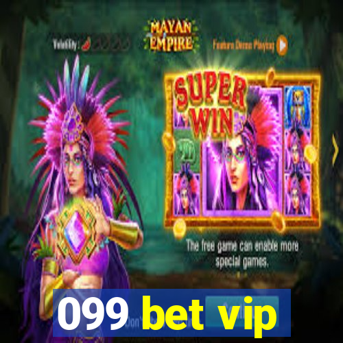 099 bet vip