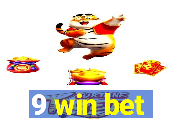 9 win bet