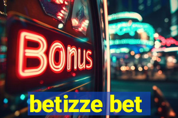 betizze bet