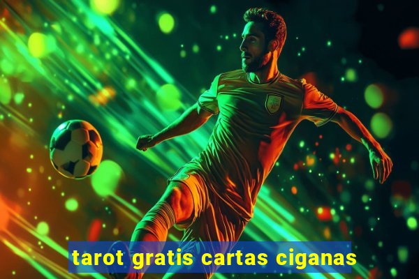 tarot gratis cartas ciganas