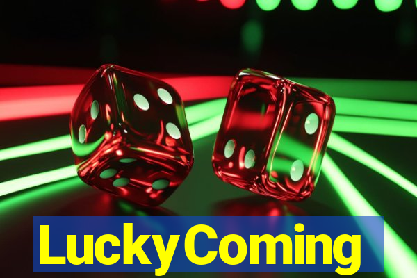 LuckyComing