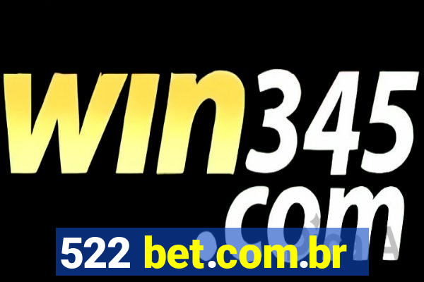 522 bet.com.br