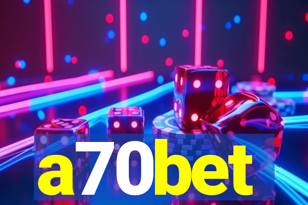 a70bet