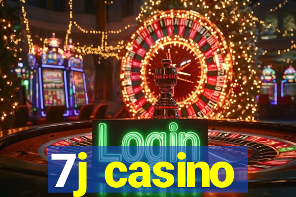 7j casino